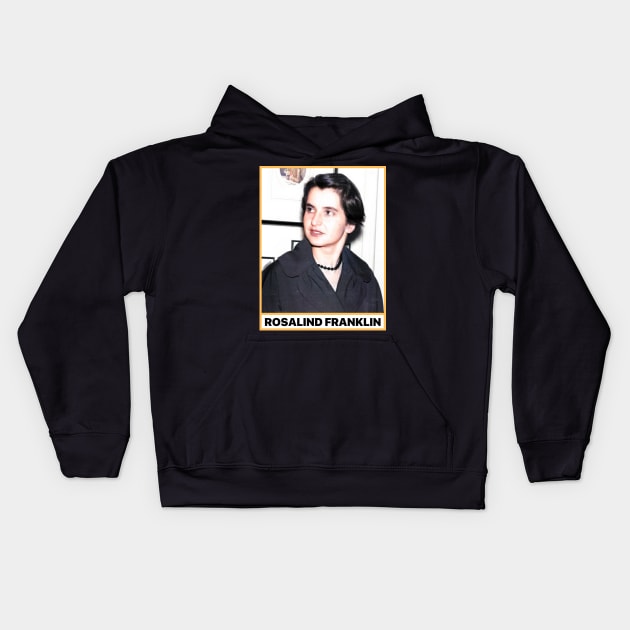 Rosalind Franklin Women in Science STEM colored Portrait Kids Hoodie by labstud